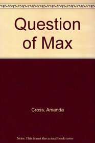 Question of Max