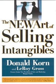 The Art of Selling Intangibles, New Edition