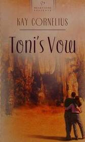 Toni's Vow (HeartSong Presents #561)