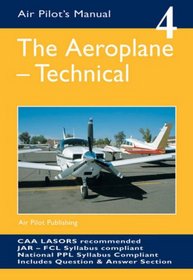 The Aeroplane, Technical (Air Pilot's Manual)