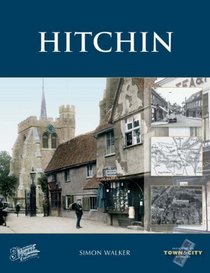Hitchin (Town & City Memories)
