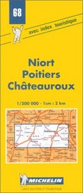 Michelin Niort/Poitiers/Chateauroux, France Map No. 68 (Michelin Maps & Atlases)
