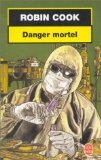 Danger Mortel (Mortal Fear) (French Edition)