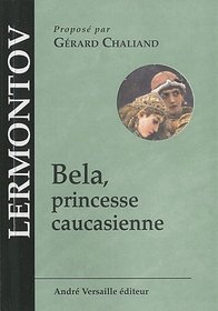 Bela, princesse caucasienne (French Edition)