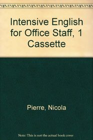 Intensive English for Office Staff, 1 Cassette
