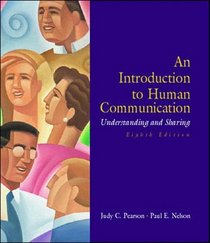 Introduction to Human Communication: with TestPrep CD-ROM: Understanding and Sharing