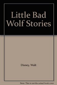 Little Bad Wolf Stories