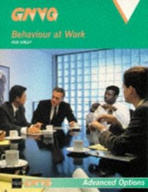 Business Options: Behaviour at Work (GNVQ Advanced Business Options S.)