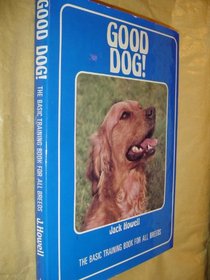 Good Dog: The Basic Training Book for All Breeds