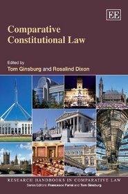 Comparative Constitutional Law (Research Handbooks in Comparative Law Series)