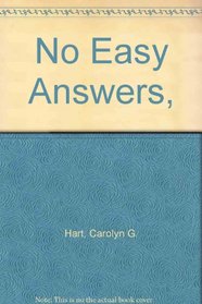 No Easy Answers,