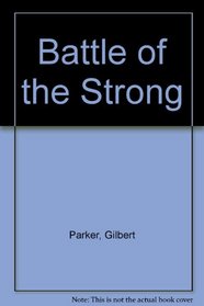 Battle of the Strong