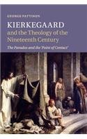 Kierkegaard and the Theology of the Nineteenth Century: The Paradox and the 'Point of Contact'