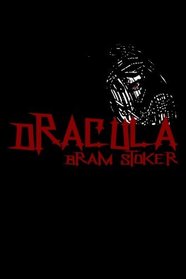 Dracula: Cool Collector's Edition (Printed In Modern Gothic Fonts)