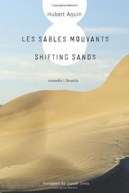 Les Sables Mouvants / Shifting Sands (English and French Edition)