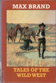 Tales of the Wild West: Western Stories (Circle V Western)