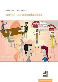 Verbal Communication (Basic Skills for Work)