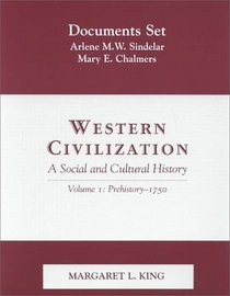 Western Civilization: A Social and Cultural History : Documents Set