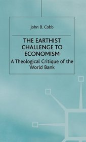 Earthist Challenge to Economism (Religion & Politics)