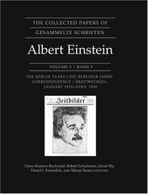 The Collected Papers of Albert Einstein, Volume 9: The Berlin Years: Correspondence, January 1919-April 1920 (Original texts)