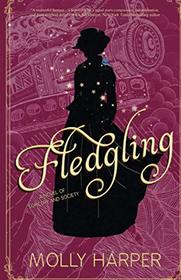 Fledgling (Sorcery and Society, Bk 2)