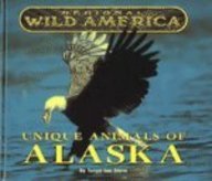 Regional Wild America - Unique Animals of Alaska (Regional Wild America)
