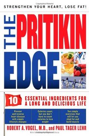 The Pritikin Edge: 10 Essential Ingredients for a Long and Delicious Life