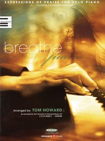 Breathe: Expressions of Praise for Solo Piano