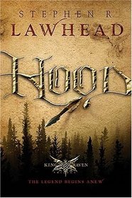 Hood (King Raven, Bk 1)