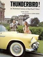Thunderbird! An Illustrated History of the Ford T-Bird