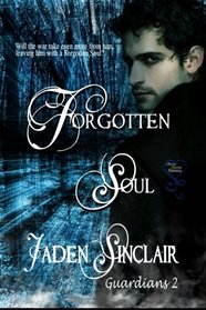 Forgotten Soul: Guardians