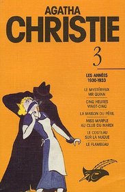 Agatha Christie, Tome 3 : Les Annees 1930-1933 (French Edition)