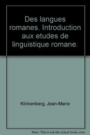 Des langues romanes: Introduction aux etudes de linguistique romane (Champs linguistiques) (French Edition)
