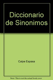 Diccionario de Sinonimos (Biblioteca Esencial) (Spanish Edition)