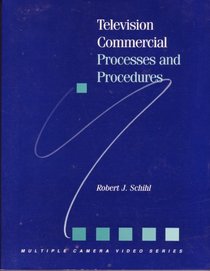 Television Commercial Processes and Procedures (Multiple Camera Video Series)