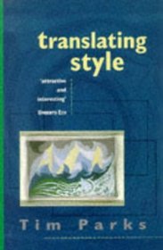 Translating Style: The English Modernists and Their Italian Translations