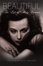 Beautiful: The Life of Hedy Lamarr