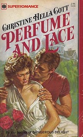 Perfume and Lace (Harlequin Superromance, No 98)