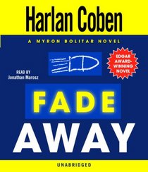 Fade Away (Myron Bolitar, Bk 3) (Audio CD) (Unabridged)