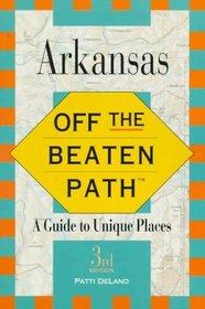 Arkansas: Off the Beaten Path (3rd ed)