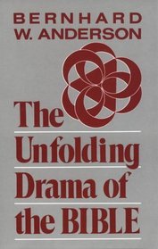 The Unfolding Drama of the Bible