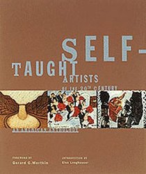 Self-Taught Artists of the 20th Century: An American Anthology