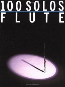 One Hundred Solos for Flute (Flute)