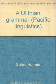 A Ulithian grammar (Pacific linguistics)