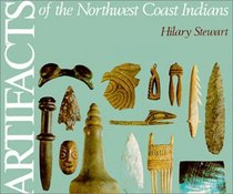 Artifacts of the Northwest Coast Indians