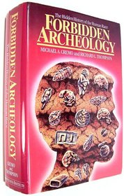 Forbidden Archeology: The Hidden History of the Human Race