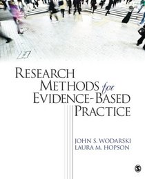 Research Methods for Evidence-Based Practice (Evidence-Based Practice in Social Work)