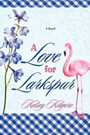 A Love for Larkspur