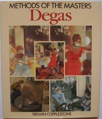 Methods of the Masters: Degas