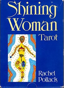 Shining Woman: Tarot Guide/Book and Tarot Cards